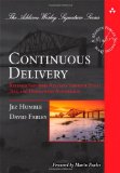 Continuous Delivery Reliable Software Releases Through Build, Test, and Deployment Automation