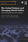 United Nations and Changing World Politics Revised and Updated with a New Introduction 8th 9780367353919 Front Cover