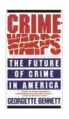 Crimewarps The Future of Crime in America 1989 9780385230919 Front Cover