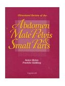 Ultrasound Review of the Abdomen, Male Pelvis and Small Parts 1998 9780397516919 Front Cover