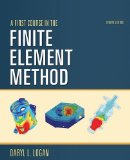 First Course in the Finite Element Method 4th 9780495667919 Front Cover