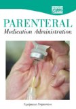 Parenteral Medication Administration: Equipment Preparation (DVD) 1992 9780495823919 Front Cover