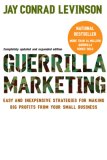 Guerrilla Marketing, 4th Edition Easy and Inexpensive Strategies for Making Big Profits from Your SmallBusiness cover art
