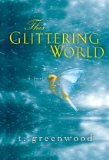 This Glittering World 2011 9780758250919 Front Cover
