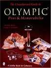 Unauthorized Guide to Olympic Pins and Memorabilia 2001 9780764314919 Front Cover