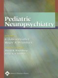 Pediatric Neuropsychiatry 2nd 9780781751919 Front Cover