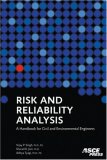Risk and Reliability Analysis A Handbook for Civil and Environmental Engineers  9780784408919 Front Cover