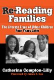 Re-Reading Families The Literate Lives of Urban Children, Four Years Later cover art