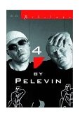 Four by Pelevin Stories