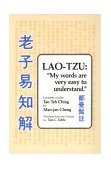 Lao Tzu: My Words Are Very Easy to Understand Lectures on the Tao Teh Ching 2nd 1993 9780913028919 Front Cover