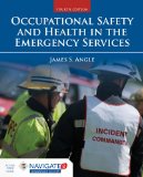 Occupational Safety and Health in the Emergency Services 