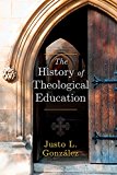 History of Theological Education  9781426781919 Front Cover