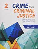 Crime and Criminal Justice Concepts and Controversies 2nd 9781544351919 Front Cover