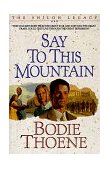 Say to This Mountain  9781556611919 Front Cover