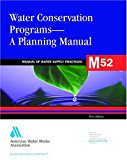 M52 Water Conservation Programs - a Planning Manual  9781583213919 Front Cover