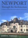 Newport Through Its Architecture A History of Styles from Postmedieval to Postmodern