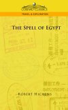 Spell of Egypt 2005 9781596055919 Front Cover