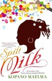 Spilt Milk  9781770097919 Front Cover