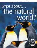 The Natural World? (What About)  9781842367919 Front Cover