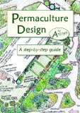 Permaculture Design A Step-By-Step Guide