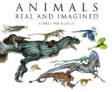 Animals Real and Imagined The Fantasy of What Is and What Might Be  9781933492919 Front Cover