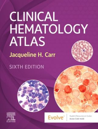 Clinical Hematology Atlas 6th 9780323711920 Front Cover