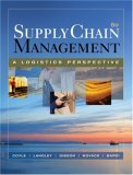 Supply Chain Management A Logistics Perspective 8th 2008 9780324376920 Front Cover