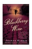 Blackberry Wine A Novel cover art