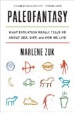 Paleofantasy What Evolution Really Tells Us about Sex, Diet, and How We Live cover art