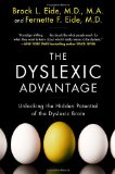 Dyslexic Advantage Unlocking the Hidden Potential of the Dyslexic Brain cover art