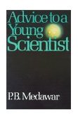 Advice to a Young Scientist  cover art