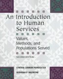 Introduction to Human Services Values, Methods, and Populations Served cover art