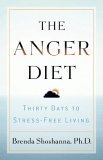 Anger Diet Thirty Days to Stress-Free Living 2005 9780740754920 Front Cover