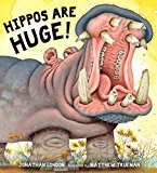 Hippos Are Huge! 2015 9780763665920 Front Cover