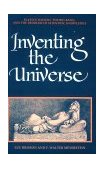 Inventing the Universe Plato's Timaeus, the Big Bang, and the Problem of Scientific Knowledge 1995 9780791426920 Front Cover