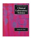 Introduction to Clinical Laboratory Science 1991 9780801613920 Front Cover