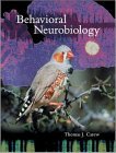 Behavioral Neurobiology The Cellular Organization of Natural Behavior cover art