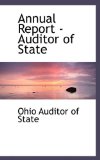 Annual Report - Auditor of State 2009 9781110167920 Front Cover