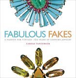 Fabulous Fakes A Passion for Vintage Costume Jewelry 2006 9781579652920 Front Cover