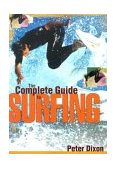 Complete Guide to Surfing 2004 9781592282920 Front Cover
