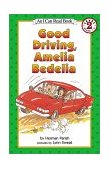 Good Driving, Amelia Bedelia  9780060080921 Front Cover