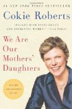 We Are Our Mothers' Daughters Revised and Expanded Edition cover art