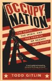 Occupy Nation The Roots, the Spirit, and the Promise of Occupy Wall Street cover art