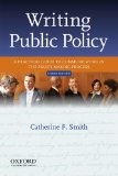 Writing Public Policy A Practical Guide to Communicating in the Policy-Making Process 3rd 9780199933921 Front Cover