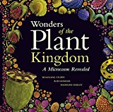 Wonders of the Plant Kingdom A Microcosm Revealed  9780226215921 Front Cover