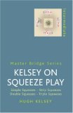 Kelsey on Squeeze Play  9780297844921 Front Cover