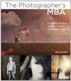 Photographer's MBA Everything You Need to Know for Your Photography Business cover art