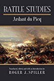 Battle Studies  9780700623921 Front Cover