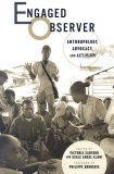 Engaged Observer Anthropology, Advocacy, and Activism  9780813538921 Front Cover