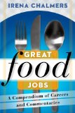 Great Food Jobs 2 Ideas and Inspiration for Your Job Hunt 2013 9780825306921 Front Cover